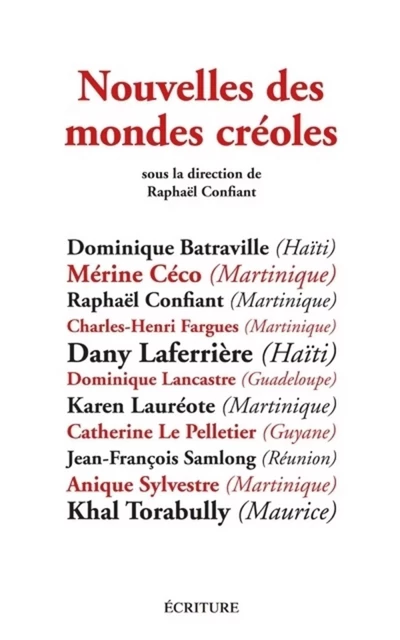 Nouvelles des mondes créoles - Raphaël Confiant - L'Archipel