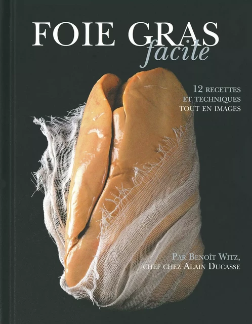 Foie gras facile - Alain Ducasse - LEC communication (A.Ducasse)