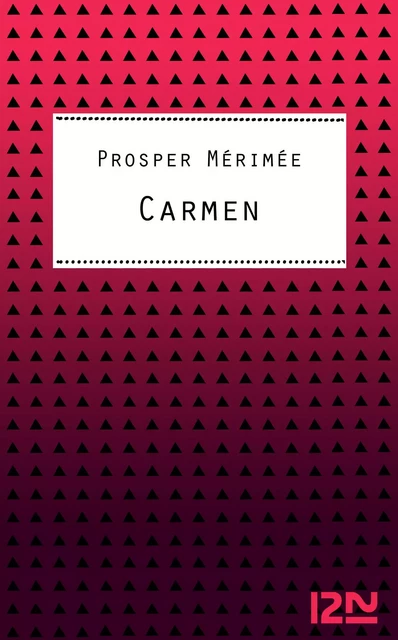 Carmen - Prosper Mérimée - Univers Poche