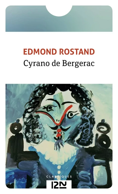 Cyrano de Bergerac - Edmond Rostand - Univers Poche