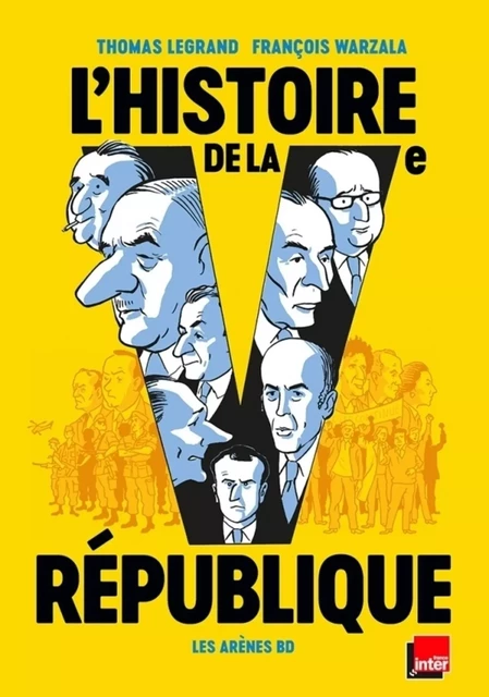 L'Histoire de la Ve République en BD - Legrand Thomas, François Warzala - Groupe Margot