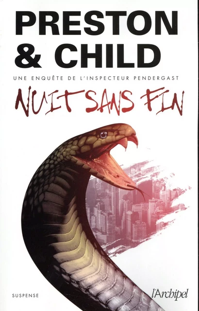 Nuit sans fin - Douglas Preston, Lincoln Child - L'Archipel