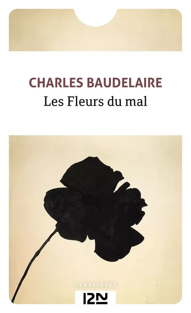 Les Fleurs du Mal - Charles Baudelaire - Univers Poche