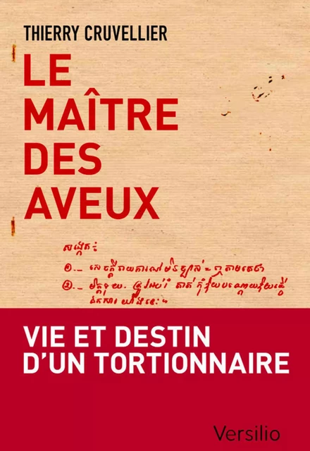 Le maître des aveux - Thierry Cruvellier - Versilio