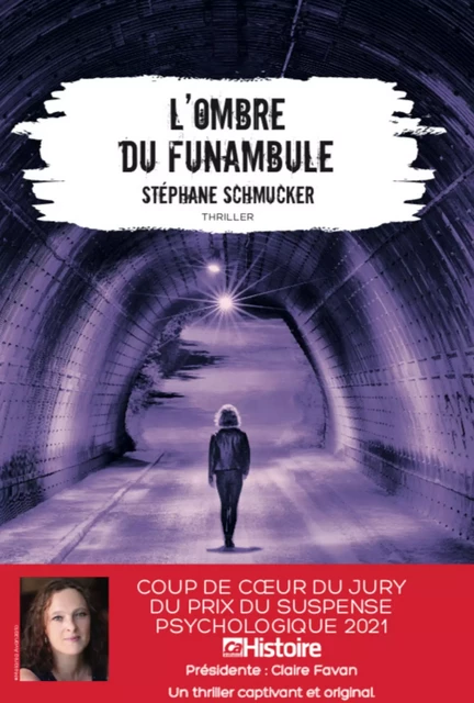 L'ombre du funambule - Coup de coeur du jury du Prix du suspense psychologique 2021 - Stéphane Schmucker - Editions Prisma