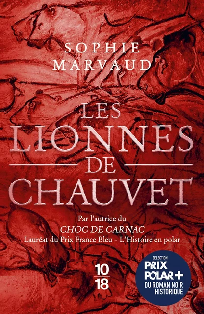 Les Lionnes de Chauvet - Sophie Marvaud - Univers Poche