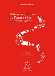 Petites aventures de l'autre côté du Mont Blanc