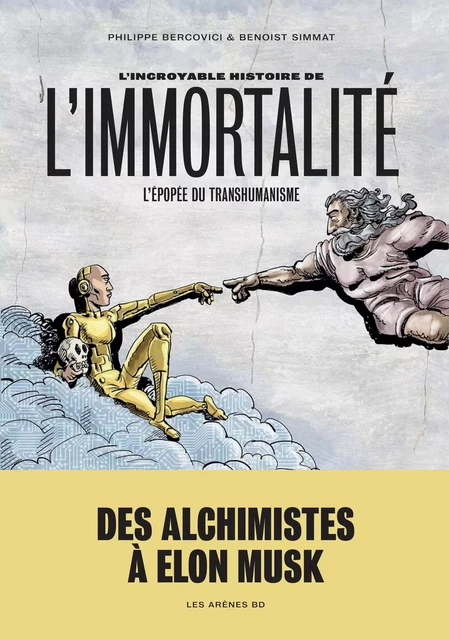 L'Incroyable Histoire de l'immortalité - Benoist Simmat - Groupe Margot