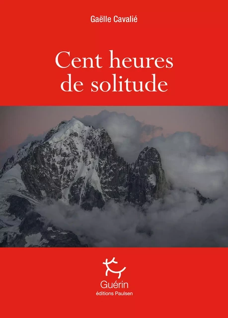 Cent heures de solitude - Gaëlle Cavalie - PAULSEN