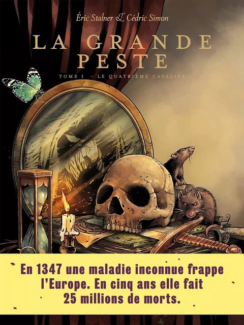 La Grande Peste - Tome 1 Le quatrième cavalier - Eric Stalner, Cédric Simon - Groupe Margot