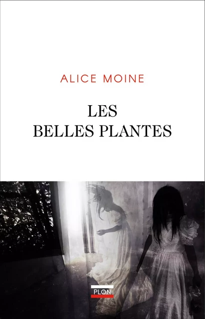 Les Belles Plantes - Alice Moine - Place des éditeurs