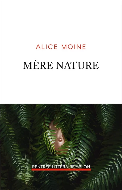 Mère nature - Alice Moine - Place des éditeurs