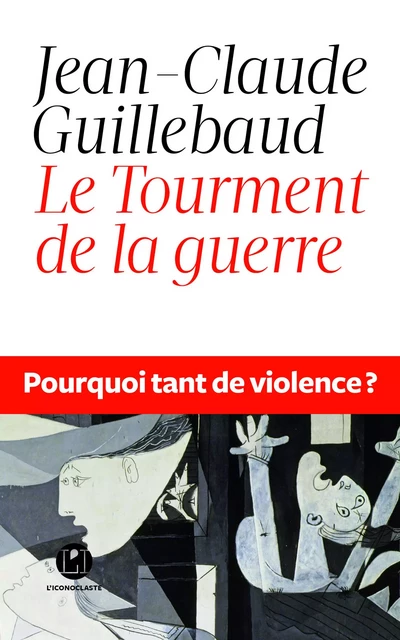 Le Tourment de la guerre - Jean-Claude Guillebaud - Groupe Margot