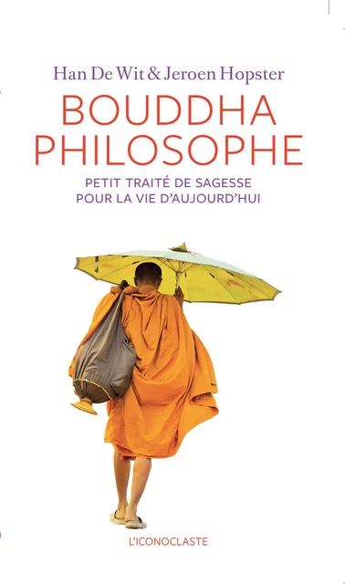 Bouddha Philosophe - Han de Wit, Jeroen Hopster - Groupe Margot