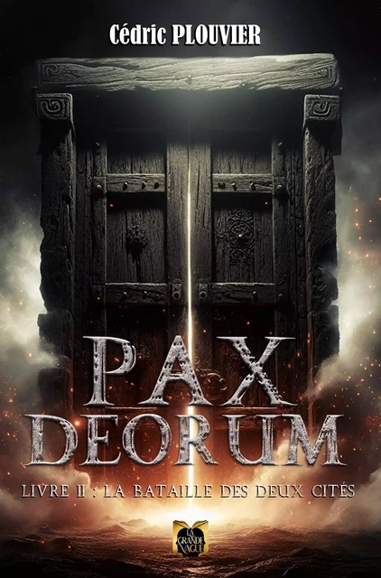 Pax Deorum - Livre 2 - Cédric Plouvier - Les Éditions La Grande Vague