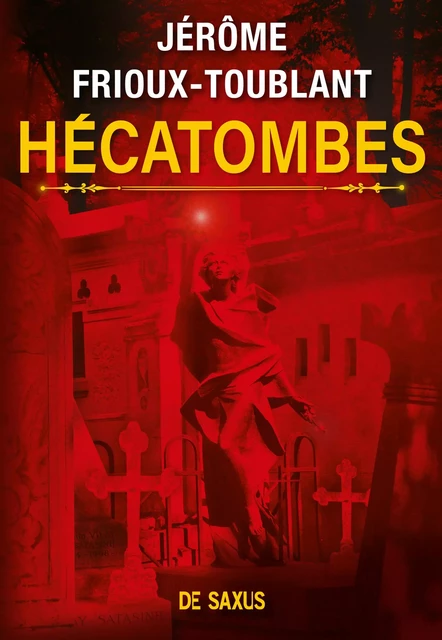 Hécatombes (ebook) - Jerôme Frioux-Toublant - Eilean Books