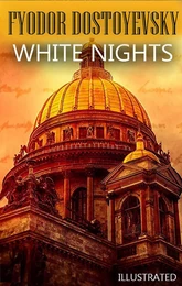 White Nights. Illustrated