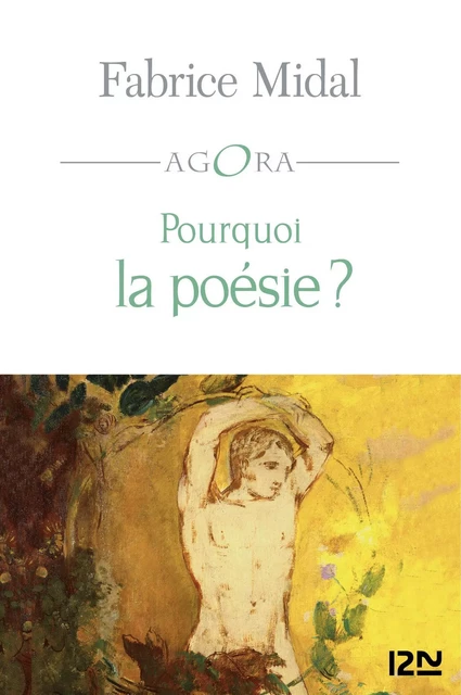 Pourquoi la poésie ? - Fabrice Midal - Univers Poche