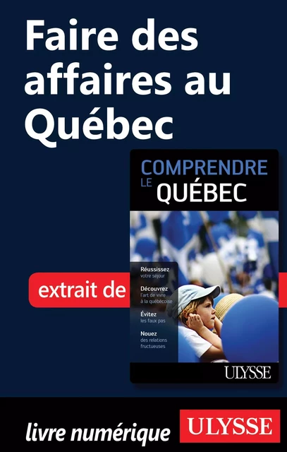 Faire des affaires au Québec - Ludovic Hirtzmann - Ulysse