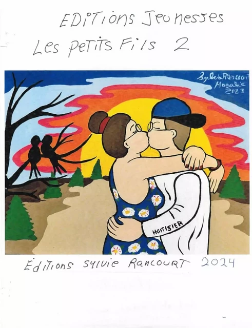 Les petits-fis 2 - Sylvie Rancourt - Éditions Sylvie Rancourt