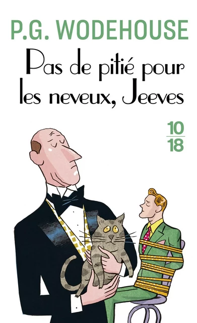 Pas de pitié pour les neveux, Jeeves - P.G. Wodehouse - Univers Poche