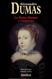 L'Horoscope, La Reine Margot