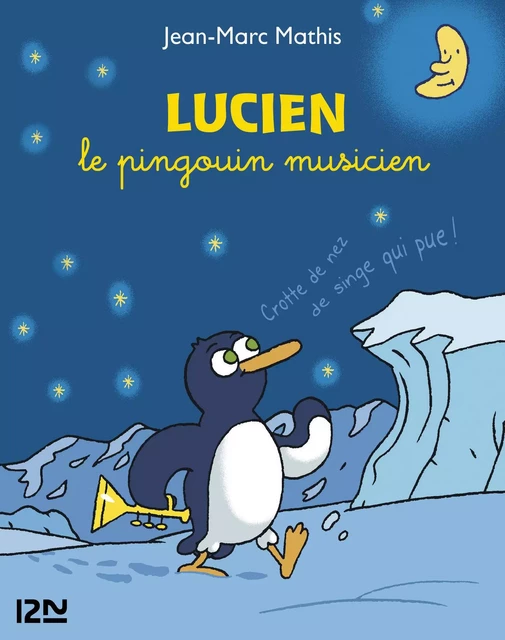 Lucien le pingouin musicien collector 3 titres - Jean-Marc Mathis - Univers Poche