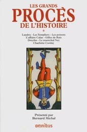 Les grands procès de l'Histoire, tome 1