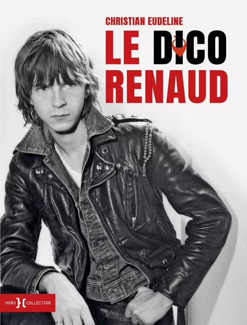 Le Dico Renaud - Christian Eudeline - edi8