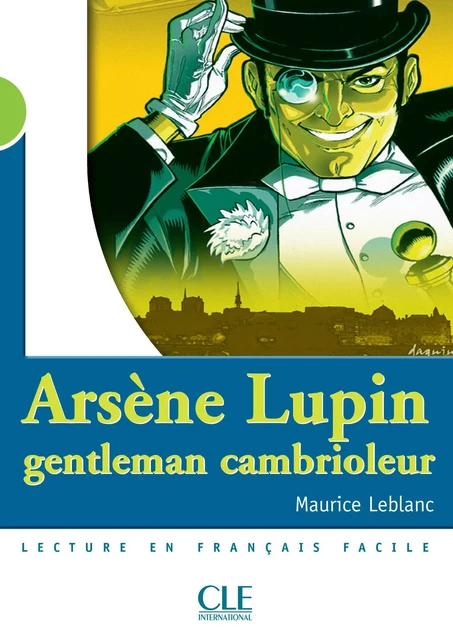 Arsène Lupin, gentleman cambrioleur - Niveau 2 - Lecture Mise en scène - Ebook - Catherine Barnoud, Maurice Leblanc - Nathan