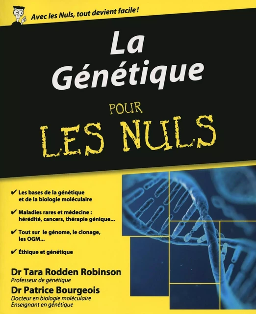 La Génétique pour les Nuls - Tara Rodden Robinson, Patrice Bourgeois - edi8