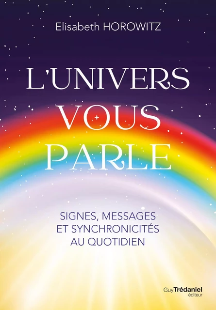 L'Univers vous parle - Élisabeth Horowitz - Tredaniel