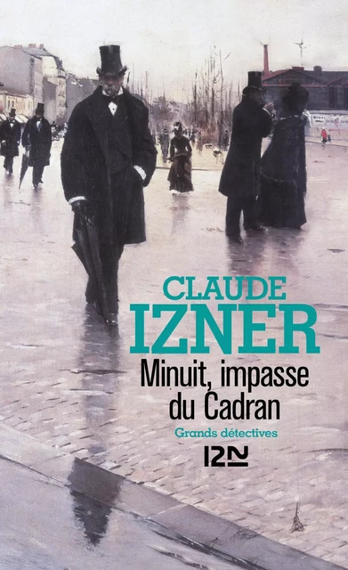 Minuit, impasse du cadran - Claude Izner - Univers Poche