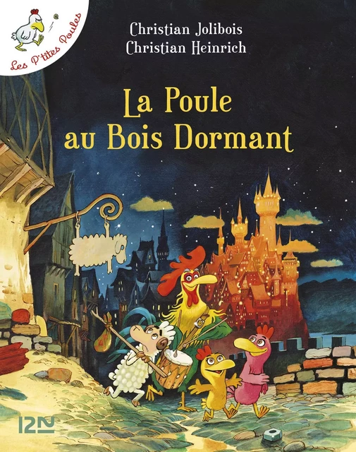 Les P'tites Poules - La poule au bois dormant - Christian Jolibois - Univers Poche