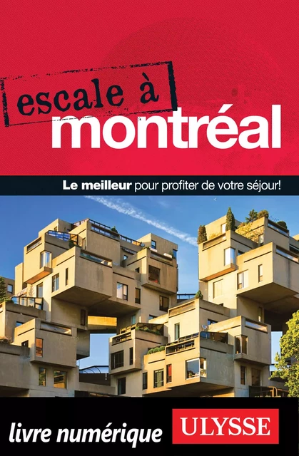 Escale à Montréal -  Collectif Ulysse - Ulysse