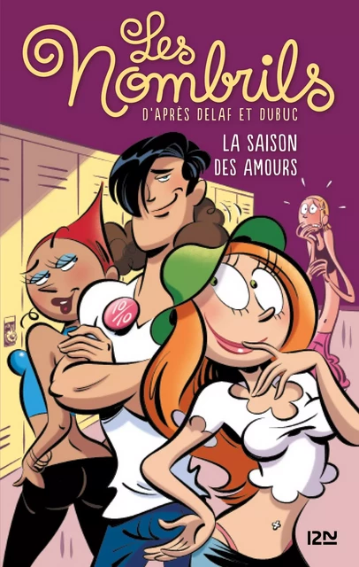 Les Nombrils - tome 2 : La saison des amours -  Delaf,  Dubuc - Univers Poche