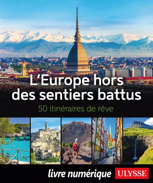 L'Europe hors des sentiers battus -  Collectif - Ulysse