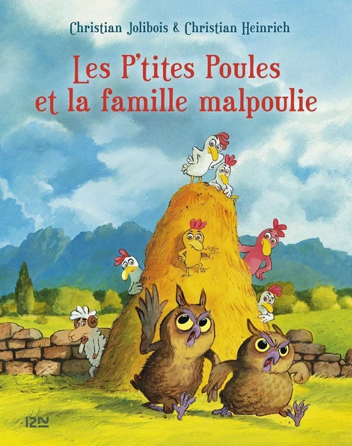 Les P'tites Poules et la famille malpoulie - Christian Jolibois - Univers Poche