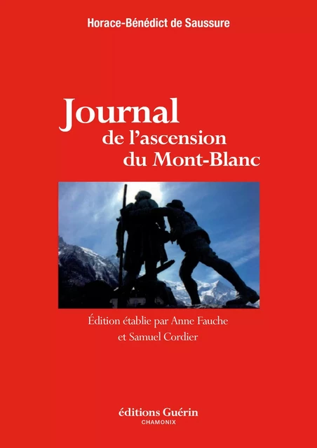 Journal de l'ascension du Mont-Blanc - Horace Bénédict de Saussure - PAULSEN