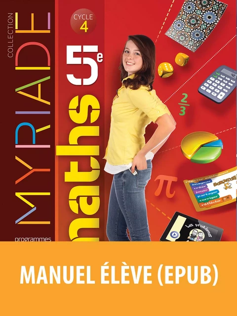 Myriade - Mathématiques 5e - Marc Boullis, Maxime Cambon, Yannick Danard, Virginie Gallien, Elodie Herrmann, Isabelle Meyer, Yvan Monka, Stéphane Percot - BORDAS