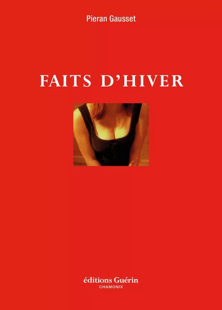 Faits d'hiver - Pieran Gausset - PAULSEN