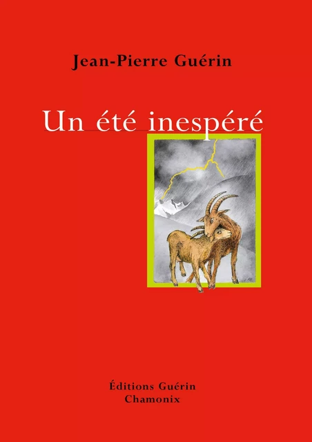 Un été inespéré - Jean-Pierre Guérin - PAULSEN