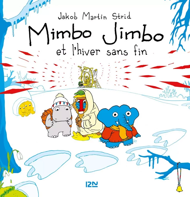 Mimbo Jimbo et l'hiver sans fin - Jakob Martin Strid - Univers Poche