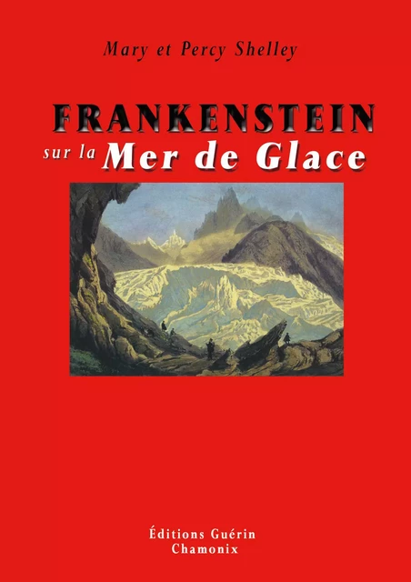 Frankenstein sur la Mer de Glace - Mary Shelley, Percy Bysshe Shelley - PAULSEN