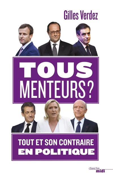 Tous menteurs ? - Gilles Verdez - Cherche Midi