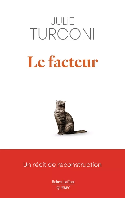 Le facteur - Julie Turconi - Robert Laffont Canada