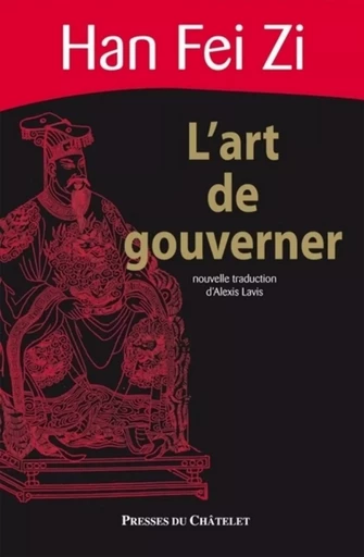 L'art de gouverner - Fei Zi Han - L'Archipel