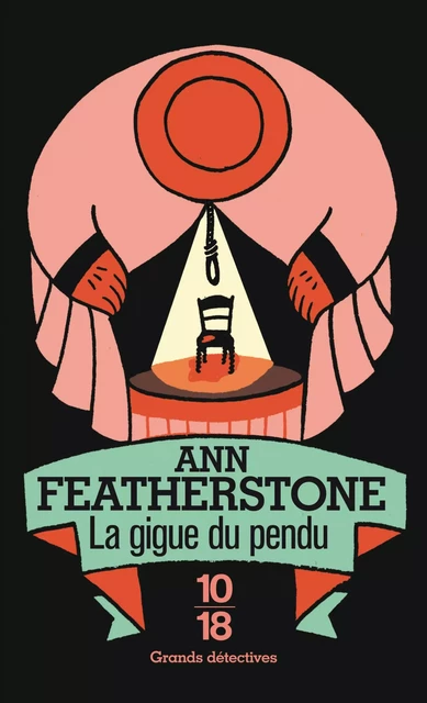 La gigue du pendu - Ann Featherstone - Univers Poche