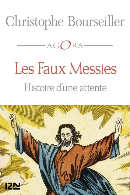 Les Faux messies - Christophe Bourseiller - Univers Poche