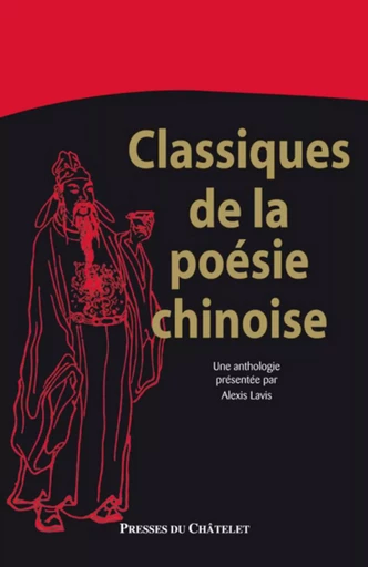 Classiques de la poésie chinoise -  Collectif - L'Archipel